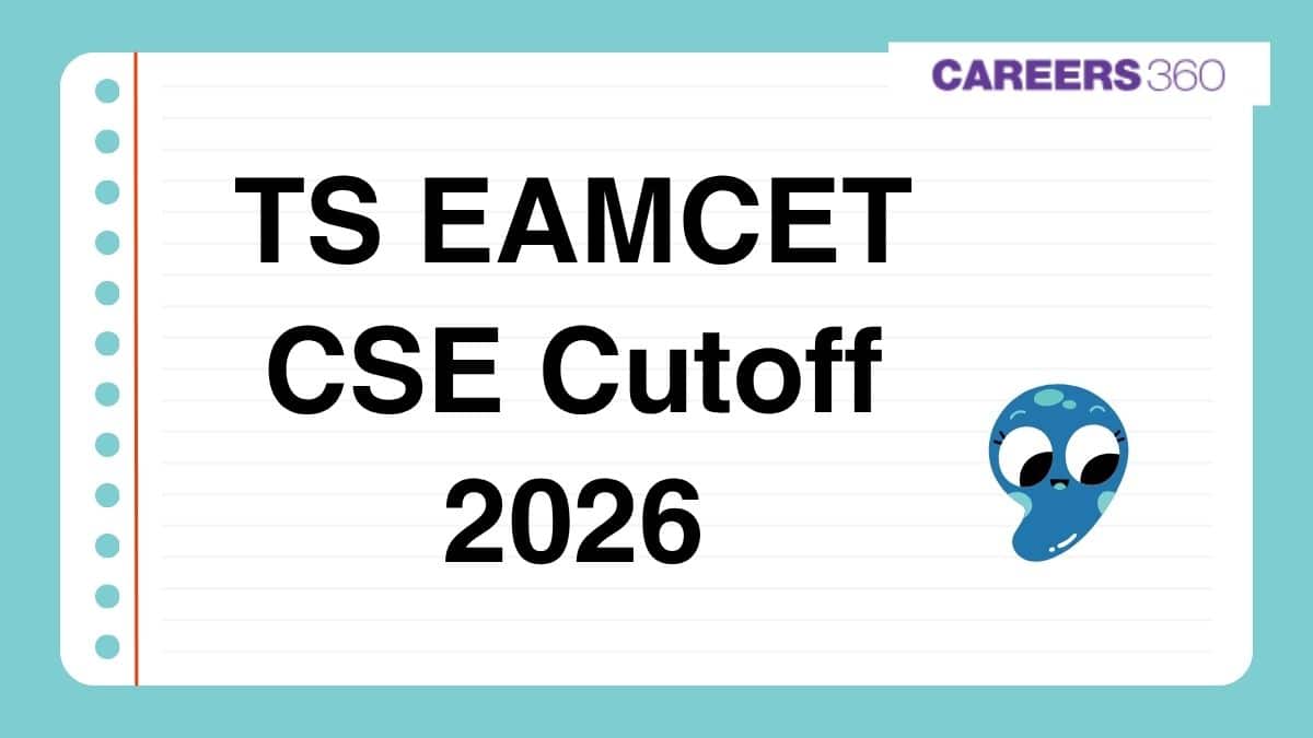 TS EAMCET CSE Cutoff 2026 - Expected & Previous Year Cutoffs